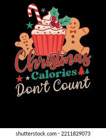 Christmas calories don't count Retro Funny Foodie Christmas Party T-shirt Design svg