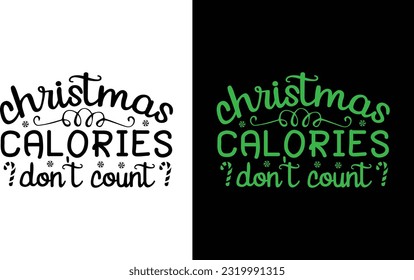 Christmas Calories Don't Count Svg File svg