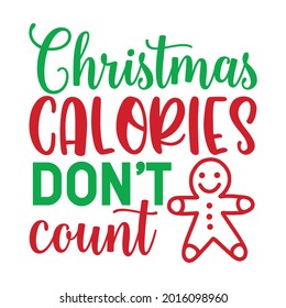 Christmas calories don't count vector arts