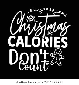 Christmas Calories Don't Count  Vector file