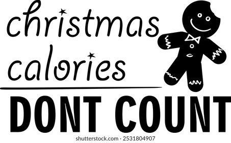 Christmas calories dont count, Vector Illustration