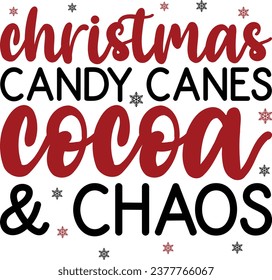 Christmas Candy Canes Cocoa And Chaos Christmas T-shirt Design