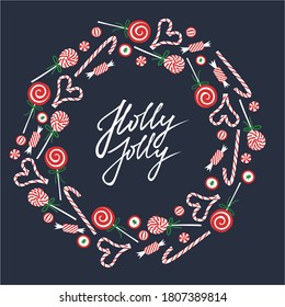 Christmas candy greeting card. Holly Jolly handwritten typography in frame. Cute hand drawn sweets for xmas and new year celebration. Lollipops, canes, peppermint bonbons.
