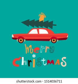 Christmas car with fir tree  and gift boxes in flat cartoon style. New year delivery. Merry Christmas text slogan. Cute design for party invitation, holiday poster design, sale banner. Vector .