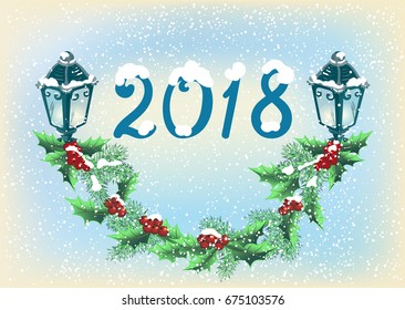 Christmas card for 2018 year with glowing lanterns on the snowfall background in retro style with inscription "2018" and christmas garland with holly berries