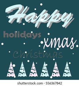 Christmas Card with calligraphic and typographic elements. Vector illustration.