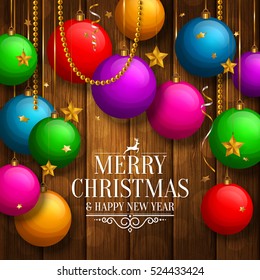 Christmas card with colorful balls and golden stars. Wooden planks background.
