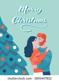 Christmas card. A couple hugs next to a Christmas tree. Lettering Merry Christmas. Vector illustration. Banner, poster, template.