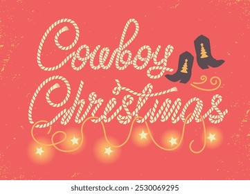 Christmas card with Cowboy boots and rope text on vintage old paper background. This design captures the spirit of country style Christmas vintage red card background.