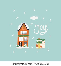 Christmas card with cozy house and lettering Joy. Print for banner, greeting card, T shirt, media, fabric, textiles. Happy New Year greetings background. Vector illustration.