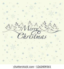 Christmas card. Depicts the phrase merry christmas and Christmas trees and snowflakes on a light background