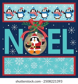 Christmas card design with noel, penguin and bauble