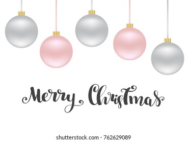 Christmas card design with pink and silver balls and lettering text merry Christmas on white background