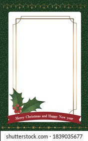 Christmas Card. Elegant frame of holly and ribbon. vertically long.(100×148mm, Postcard Size Ratio)
