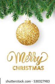 Christmas card with fir tree branches, hanging glitter ball and Merry Christmas text. Realistic fir-tree border, frame isolated on white. Great for flyers, party posters.