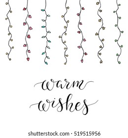 Christmas card with garland and letters "Warm wishes". Hand drawn illustration. Vector.