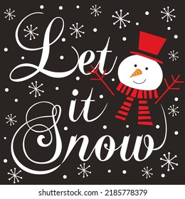 Christmas Card, Gift Bag Or Box Design With Snowman And Let It Snow Text