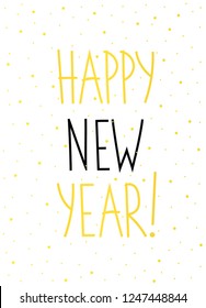Christmas card with gold and black hand lettering Happy New Year and snow isolated from white background. Vector illustration.