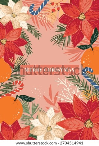 Christmas card with hand draw flowers of red and white poinsettia, coniferous branches, red berries, sweet candies, tangerines. Vector design for banners, posters, covers, invitations