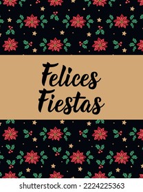 Christmas card. Happy Holidays - in Spanish. Felices Fiestas. Lettering. Hand drawn vector illustration. Modern calligraphy.