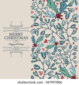 Christmas card with  holly and mistletoe. hand drawn