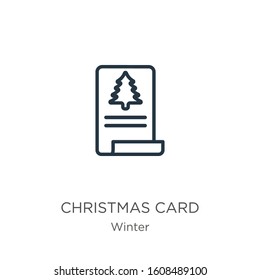 Christmas card icon. Thin linear christmas card outline icon isolated on white background from winter collection. Line vector sign, symbol for web and mobile