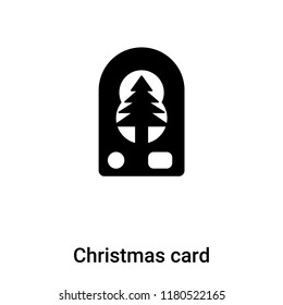 Christmas card icon vector isolated on white background, logo concept of Christmas card sign on transparent background, filled black symbol