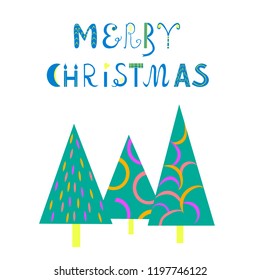 Christmas card with the inscription: "merry Christmas" and three dressed up Christmas firs. Congratulation card design, banner, poster. Modern calligraphy. Vector illustration