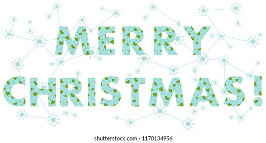 Christmas card with the inscription. The message is decorated with hearts. Design for postcard, banner, print.