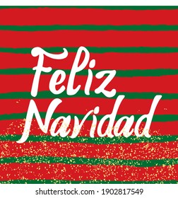 Christmas card or invitation for party with Merry Christmas wishes in espanol: Feliz Navidad on green, red and golden background