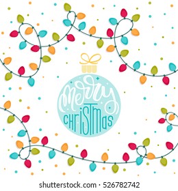 Christmas card with Christmas lights, confetti and ornament. Merry Christmas! Vector illustration 