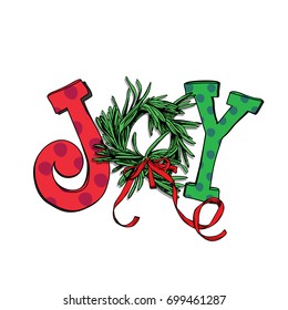 Christmas card. Logotype JOY with a fir wreath. Vector illustration.