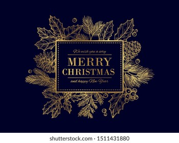 Christmas card. Merry Christmas frame. Festive vector background with gold sketch fir tree branches, cones, berries