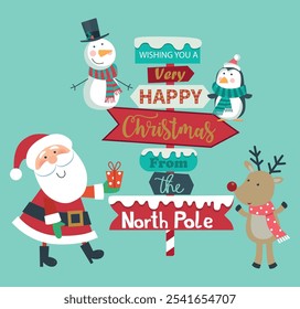 Christmas card with North pole sign, Santa, , penguin, snowman, reindeer. 