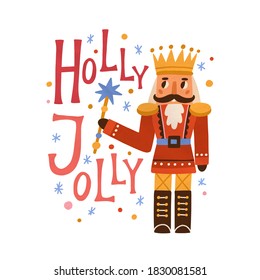 Christmas card with nutcracker, snowflakes and Holly Jolly inscription. Holiday greeting card with festive toy in crown. Vector flat cartoon illustration isolated on white