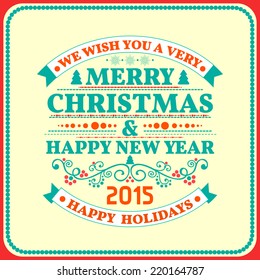 Christmas card ornament decoration background. Vector illustration Eps 10. Happy new year message, lettering