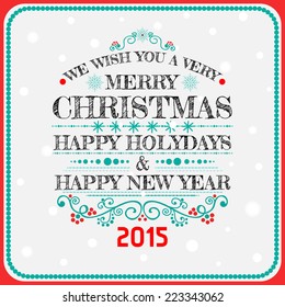 Christmas card ornament decoration background. Vector illustration Eps 10. Happy new year message, lettering