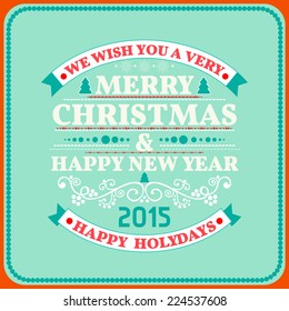 Christmas card ornament decoration background. Vector illustration Eps 10. Happy new year message, Happy holidays wish.