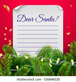 Christmas card with paper leter with round corners and lights on a red background with christmas tree, lights garland and lettering Dear Santa. Massage to Santa Claus template. Vector illustration