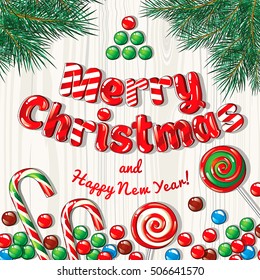 Christmas card poster banner with fir branches and candies on a wooden background. Vector illustration.