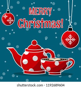 Christmas card, red teapot with mug, Christmas toys. Vector illustration of EPS 10. Merry Christmas!
