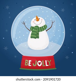 Christmas card with a snow ball, funny snowman and an inscription Be jolly.