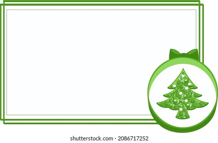 Christmas card with space to write the message, a Christmas ball with a green tree inside