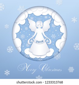 Christmas card in the style of layered paper with cute angel with scroll in the hands with 2019 text. Christmas angel, clouds and snowflakes into round frame in paper cut on a blue background.