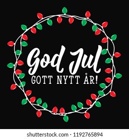 Christmas card. Swedish text: Merry Christmas. Happy New Year. Lettering. vector illustration. element for flyers, banner and posters Modern calligraphy. God Jul. Gott nytt år!