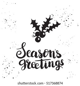 Christmas card template. Hand drawn lettering Seasons's greetings. Perfect brush typography for cards, poster, t-shirt, invitations and other types of holiday design. Vector illustration.