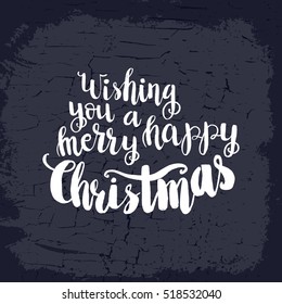 Christmas card template. Hand drawn lettering. Perfect brush typography for cards, poster, t-shirt, invitations and other types of holiday design. Vector illustration.