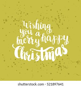 Christmas card template. Hand drawn lettering. Perfect brush typography for cards, poster, t-shirt, invitations and other types of holiday design. Vector illustration.