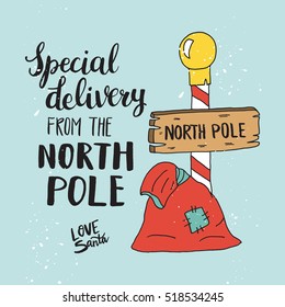 Christmas card template. Special delivery from the North pole. Hand drawn lettering. Perfect brush typography for cards, poster, t-shirt, invitations and other types of holiday design. Vector.