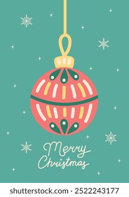 Christmas card with Christmas tree ball. Greeting card on green background. Christmas and New Year. Vector illustration.